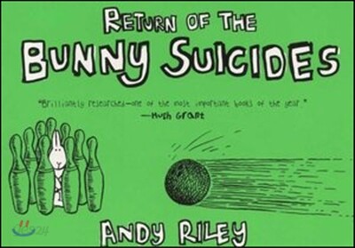The Return of the Bunny Suicides