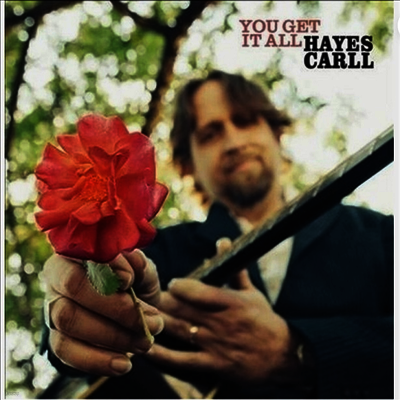 Hayes Carll — You Get It All (Indie Exclusive) 앨범 커버