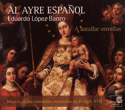 A Batallar Estrellas : Al Ayre EspanolㆍEduardo Lopez Banzo