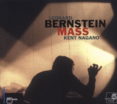 Kent Nagano ʵ Ÿ: ̻ (Leonard Bernstein: Mass) Ʈ 