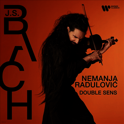Nemanja Radulovic — 바흐: 바이올린 작품집 (Bach: Works for Violin) - Nemanja Radulovic 앨범 커버