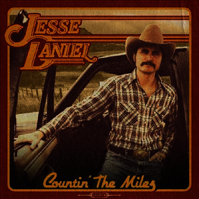 Jesse Daniel — Countin' The Miles (Indie Exclusive)(Sticker) 앨범 커버