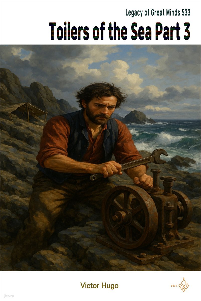 Toilers of the Sea Part 3