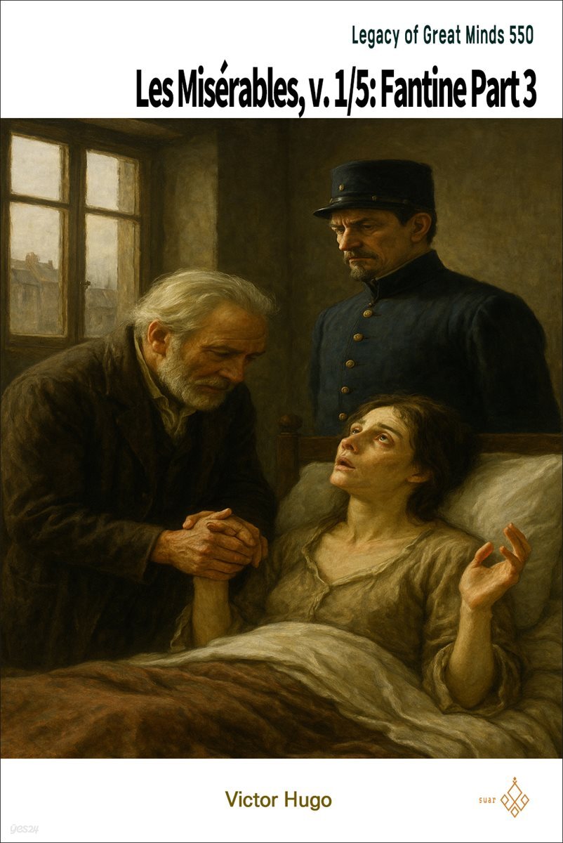Les Miserables, v. 1/5: Fantine Part 3