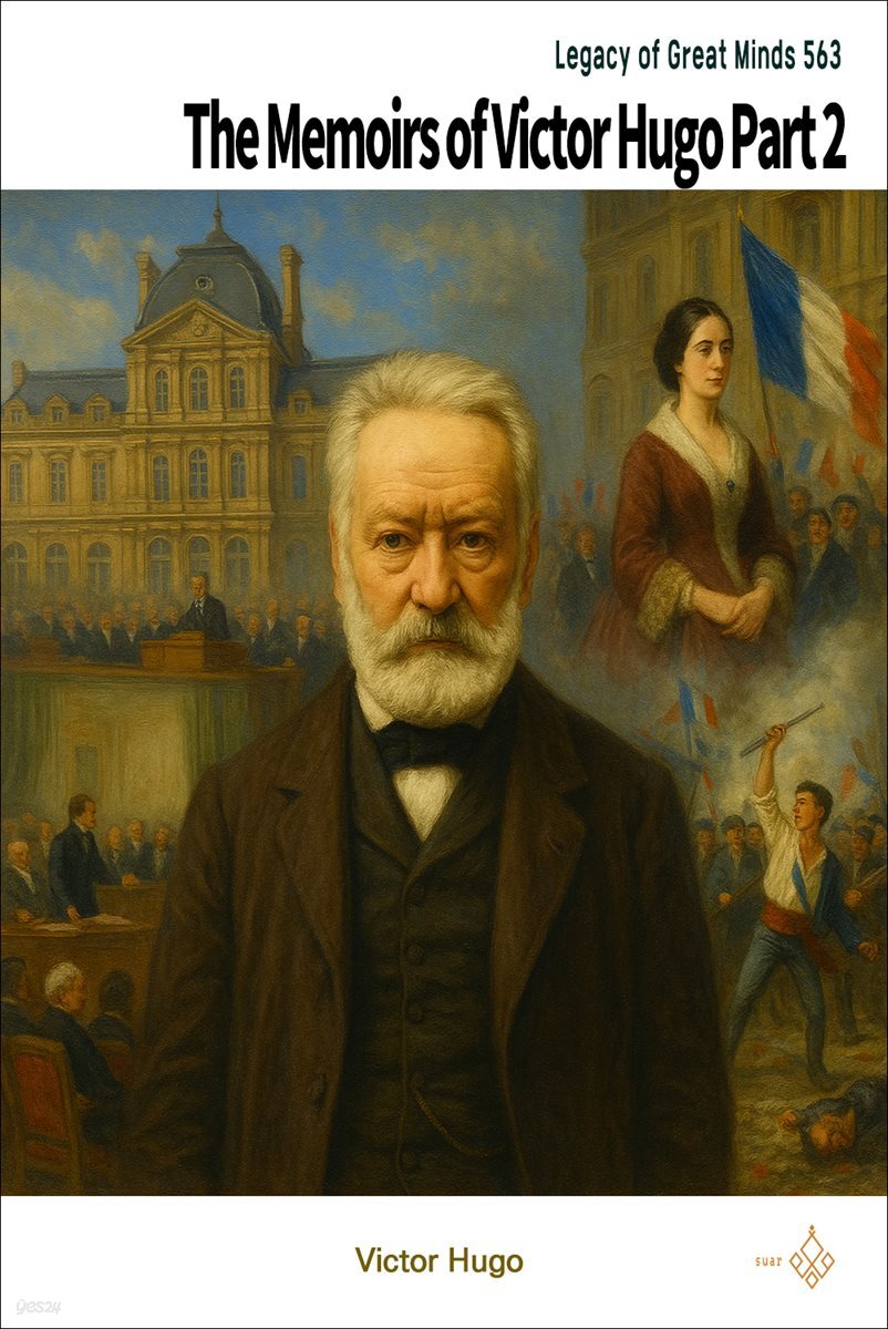 The Memoirs of Victor Hugo Part 2