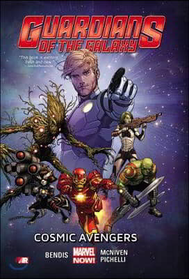 Guardians of the Galaxy Volume 1: Cosmic Avengers (Marvel Now)