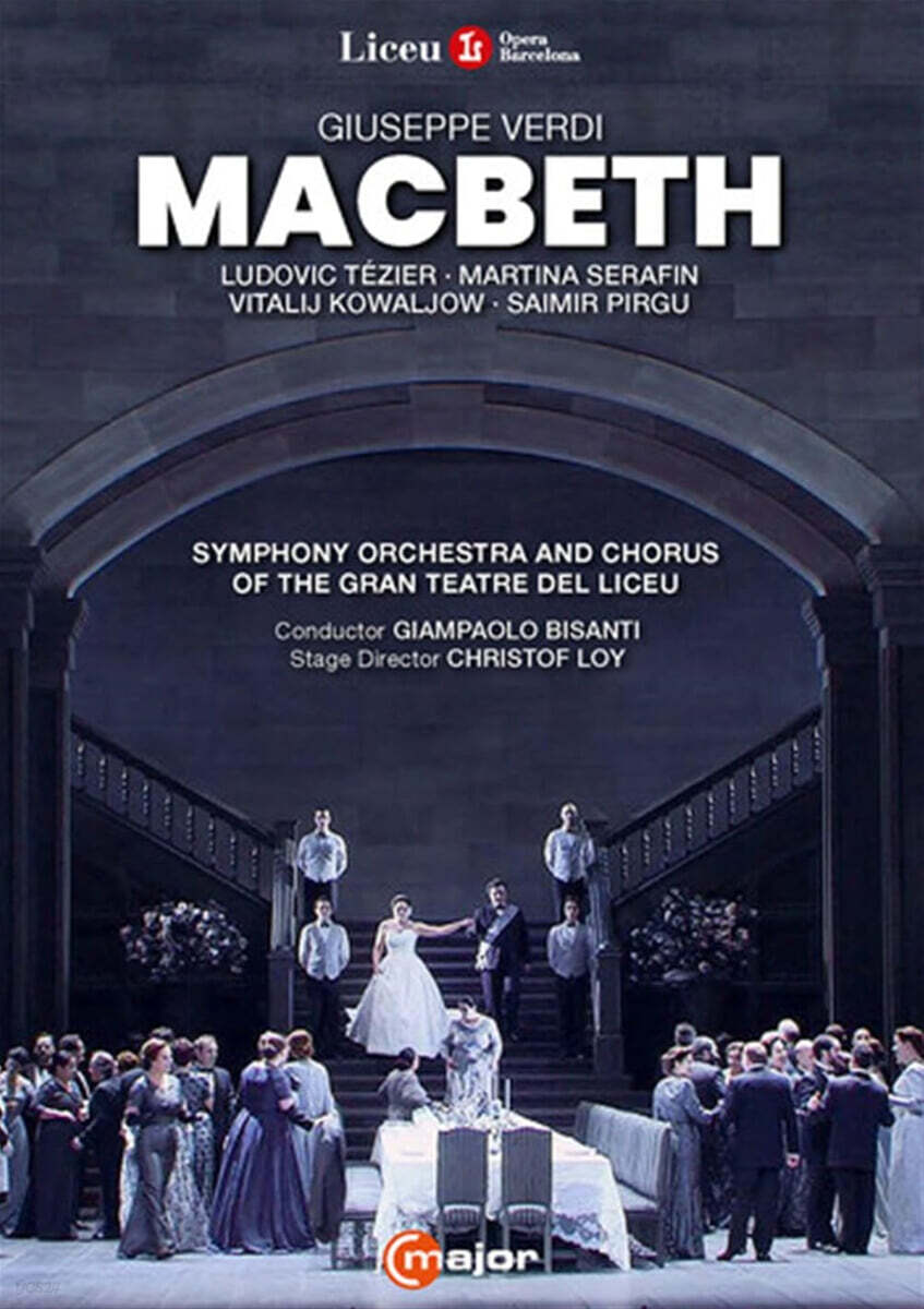 Giampaolo Bisanti 베르디: 오페라 `맥베스` (Verdi: Macbeth - Liceu)