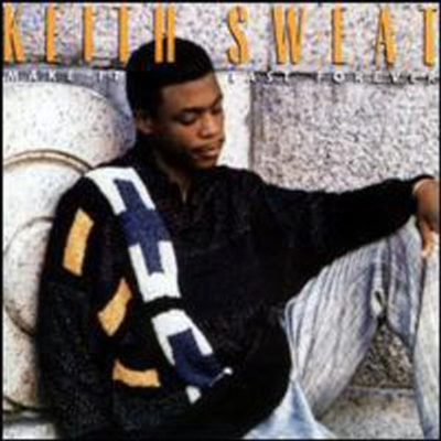 Keith Sweat - Make It Last Forever (CD)