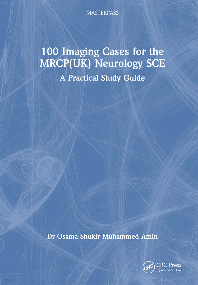 100 Imaging Cases for the MRCP Specialty Certificate Examination in Neurology