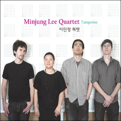 이민정 쿼텟 (Minjung Lee Quartet) - Turquoise