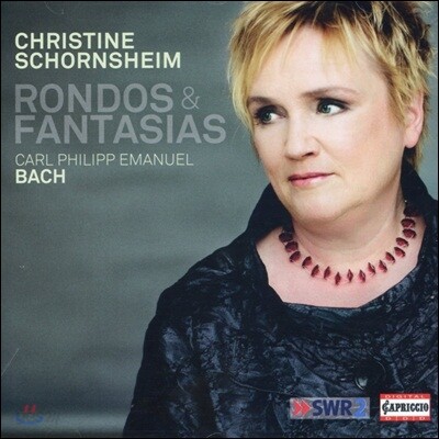 Christine Schornsheim 카를 필립 엠마누엘 바흐: 론도와 판타지아 (C.P.E Bach: Rondos and Fantasias)