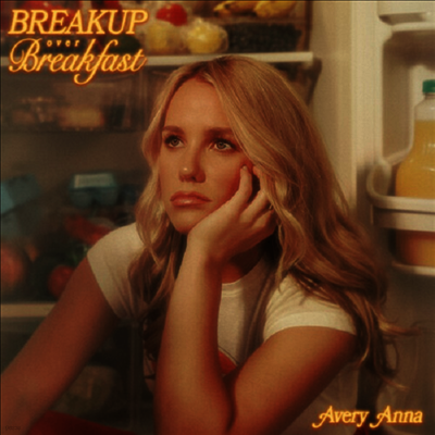 Avery Anna — Breakup Over Breakfast (Indie Exclusive) 앨범 커버