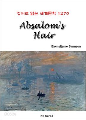 Absalom's Hair - 영어로 읽는 세계문학 1270