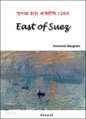 East of Suez - 영어로 읽는 세계문학 1269
