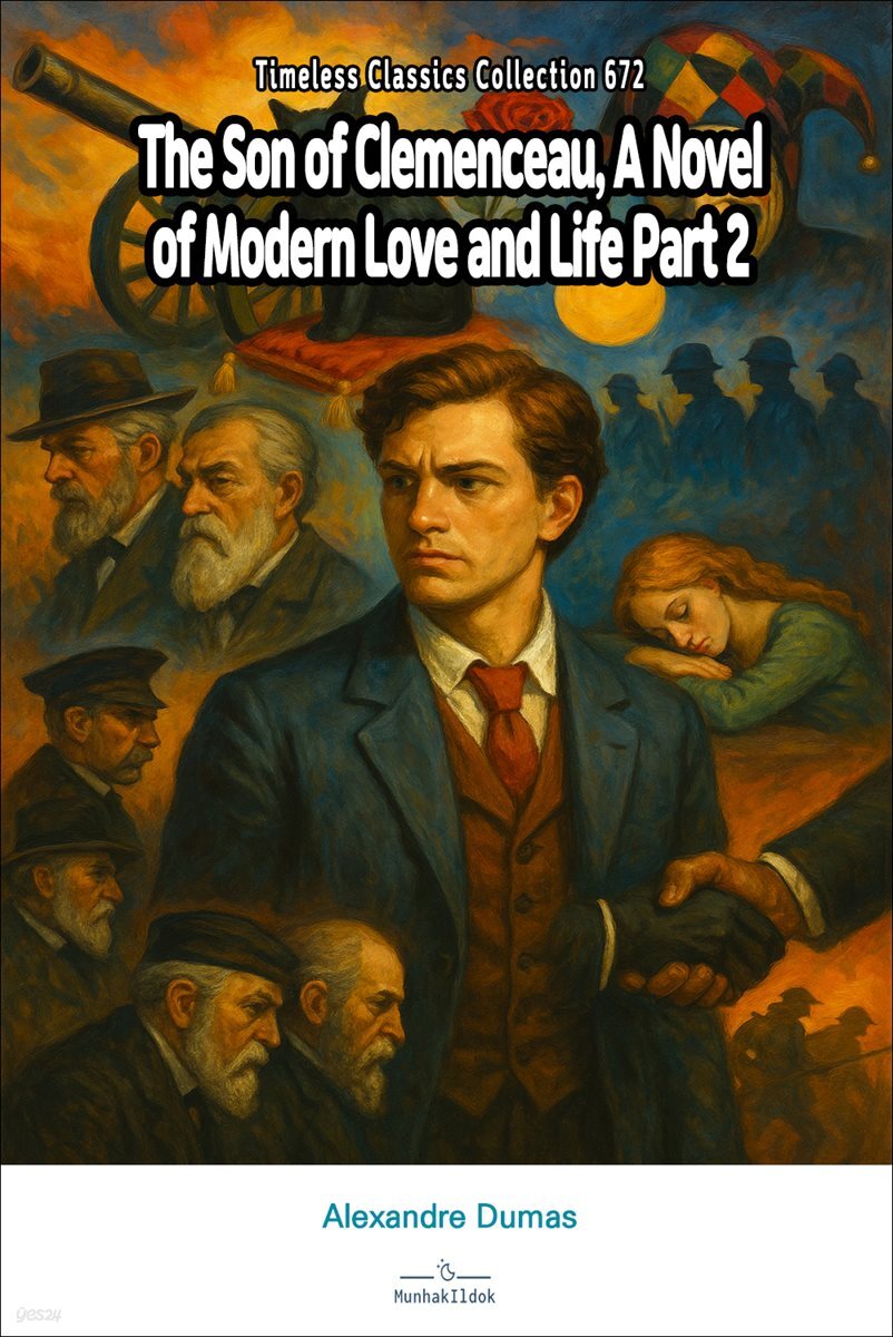The Son of Clemenceau, A Novel of Modern Love and Life Part 2