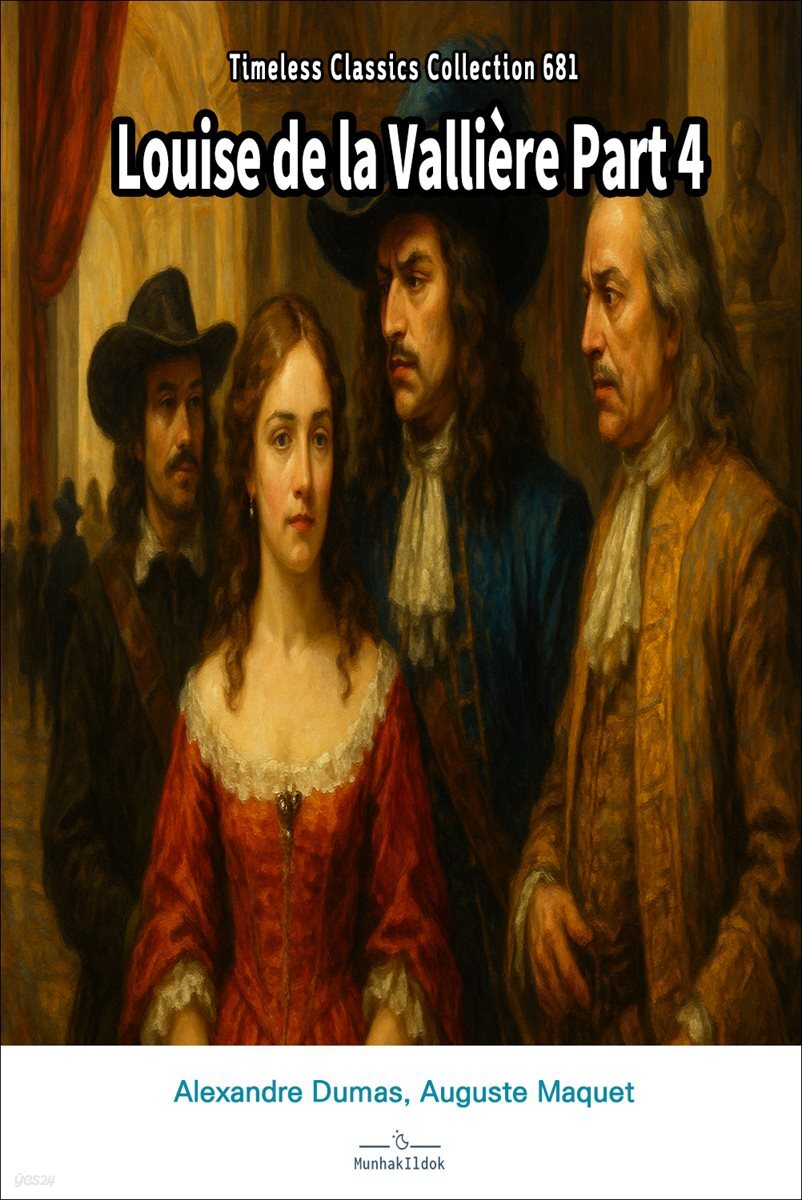 Louise de la Valliere Part 4