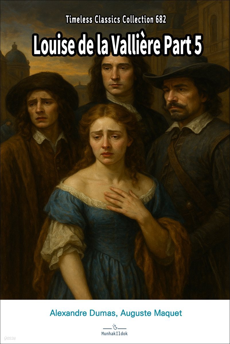 Louise de la Valliere Part 5