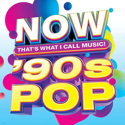 Various Artists — 1990년대 팝 음악 모음집 (Now Thats What I Call Music! 90s Pop) 앨범 커버