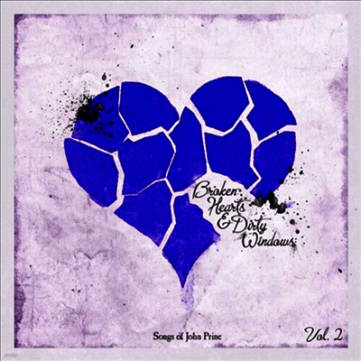 Various Artists — Broken Hearts & Dirty Windows: Songs Of John Prine Vol.2 (Indie Exclusive) 앨범 커버
