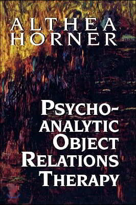 Psychoanalytic Object Relations Therapy