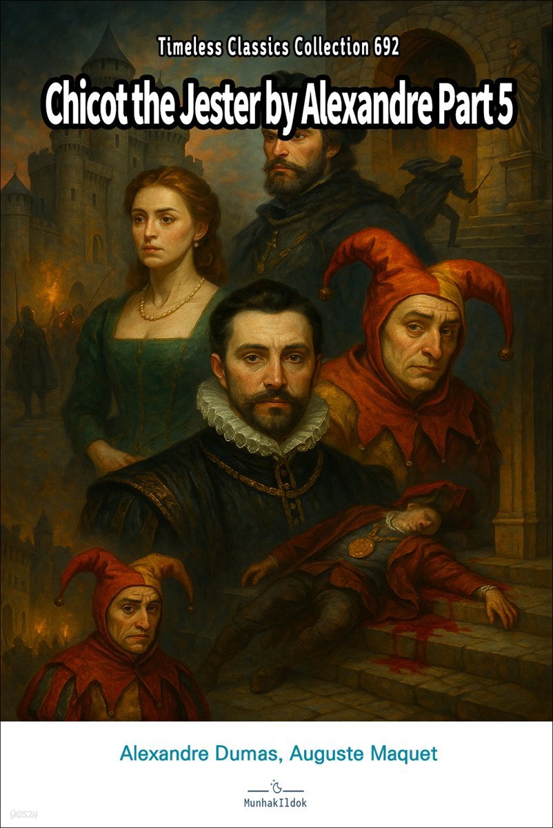 Chicot the Jester by Alexandre Part 5