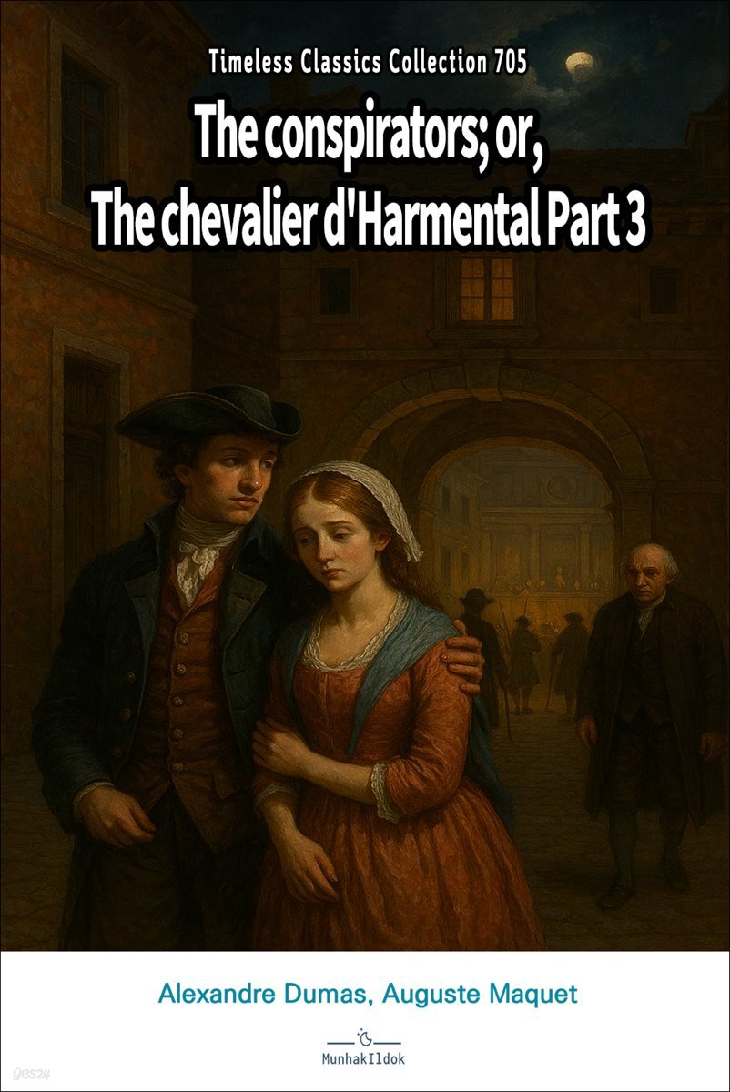 The conspirators; or, The chevalier d'Harmental Part 3