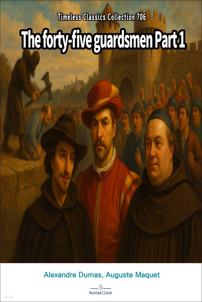 The forty-five guardsmen Part 1