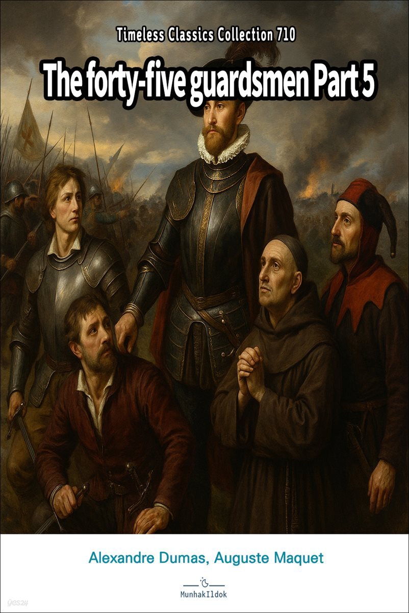 The forty-five guardsmen Part 5