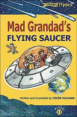 Mad Grandad's Flying Saucer