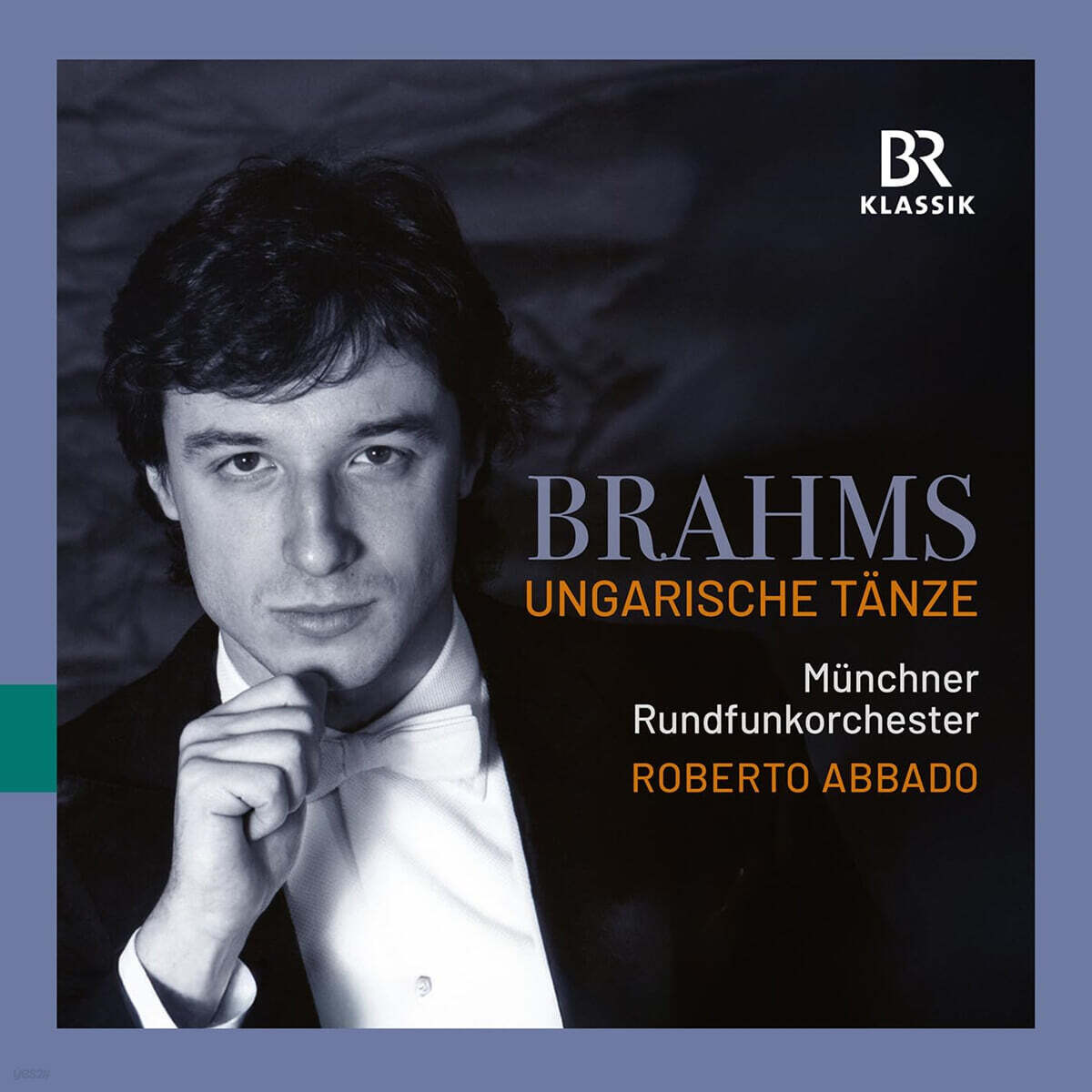 Roberto Abbado 브람스: 헝가리 춤곡집 (Brahms: Ungarische Tanze)