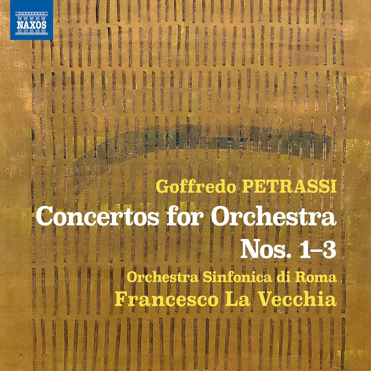 Francesco La Vecchia 페트라시: 오케스트라를 위한 협주곡 제1~3번 (Petrassi: Concertos for Orchestra Nos. 1-3)