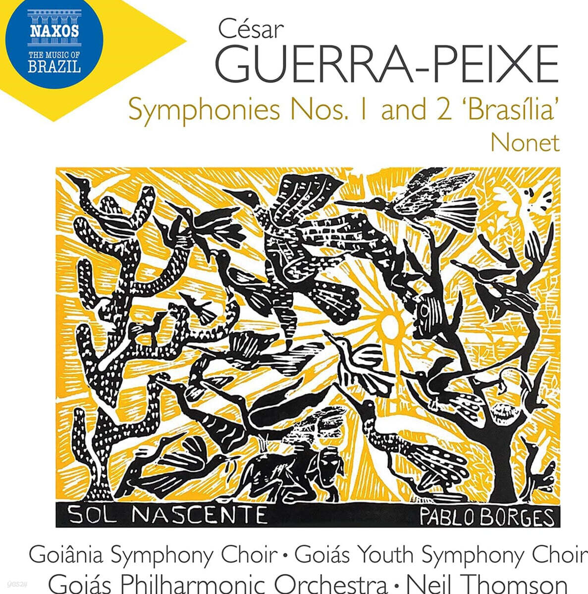 Neil Thomson 구에라-페이세: 교향곡 제1~2번, 구중주 (Guerra-Peixe: Symphonies Nos. 1 & 2, "Brasilia" & Nonet)