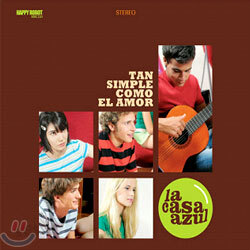 La Casa Azul - Tan Simple Como El Amor