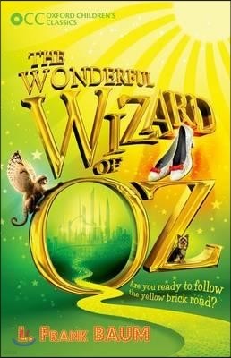 The Oxford Children's Classics: The Wonderful Wizard of Oz