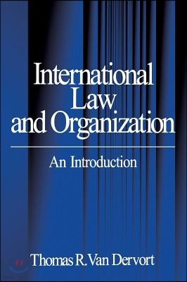 International Law and Organization: An Introduction