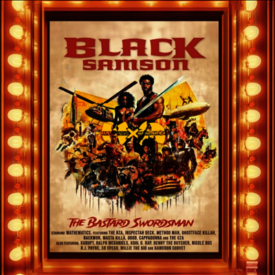 Wu-Tang Clan & DJ Mathematics — Black Samson, The Bastard Swordsman: Wu-Tang, The Saga Continues Collection 앨범 커버