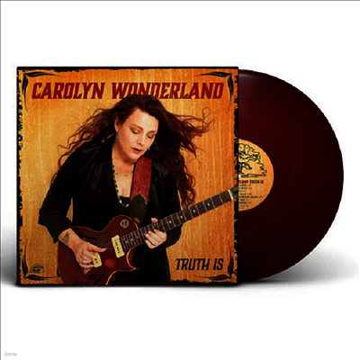 Carolyn Wonderland — Truth Is 앨범 커버