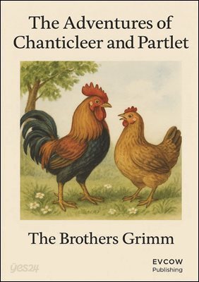 The Adventures of Chanticleer and Parlet