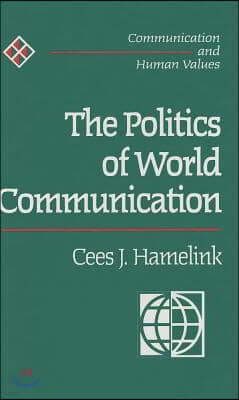 The Politics of World Communication