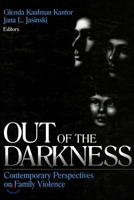 Out of the Darkness: Contemporary Perspectives on Family Violence