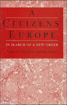 A Citizens' Europe: In Search of a New Order