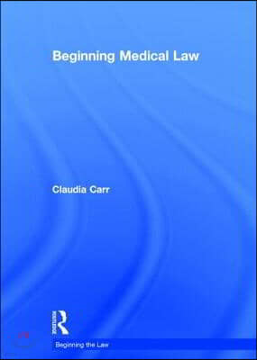 Beginning Medical Law