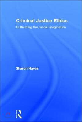 Criminal Justice Ethics