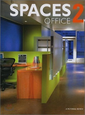 Office Spaces : A Pictorial Review 2