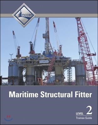 Maritime Structural Fitter Trainee Guide, Level 2