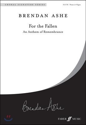 For the Fallen: An Anthem for Remembrance (Satb), Choral Octavo