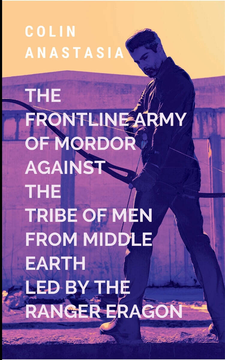 The Frontline Army Of Mordor Against The Tribe Of Men From Middle Earth Led By The Ranger Eragon