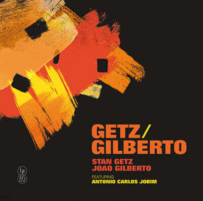 Stan Getz / Joao Gilberto (스탄 게츠 & 주앙 질베르토) - Getz / Gilberto [옐로우 컬러 LP]