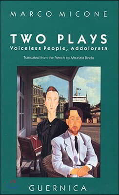 Voiceless People and Addolorata: Two Plays Volume 2