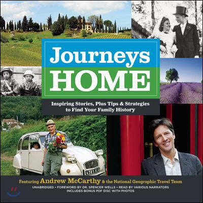 Journeys Home Lib/E: Inspiring Stories, Plus Tips and Strategies to Find Your Family History
